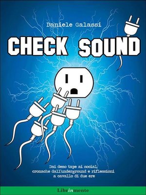 cover image of Check sound. Dai demo tape ai social, cronache dall'underground e riflessioni a cavallo di due ere